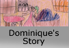 Dominique's Story