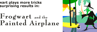 Frogwart and the Painted Airplane