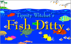 Tippity Witchet's Fish Ditty